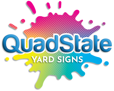 Quad State Yard Signs